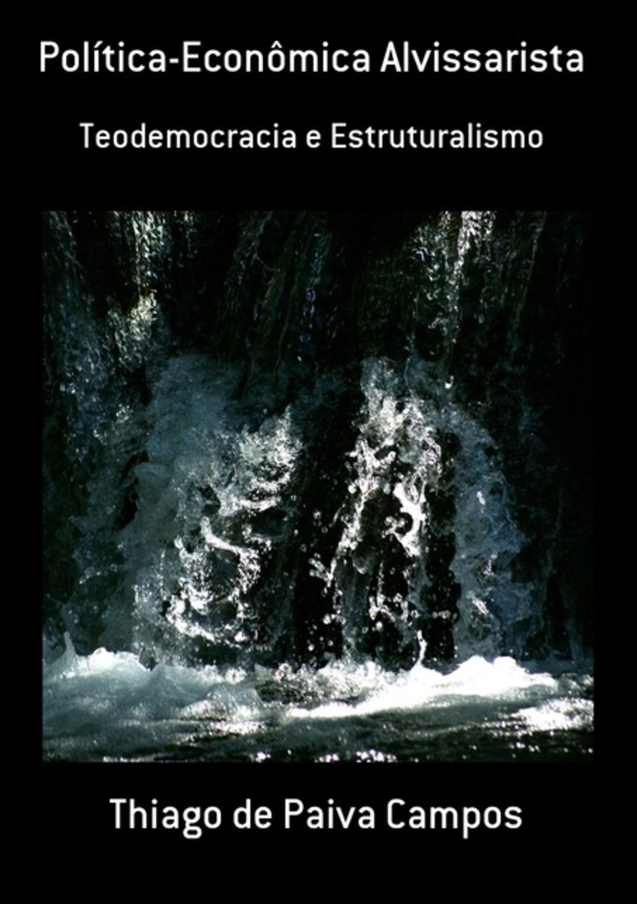 Política-econômica Alvissarista