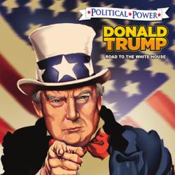 Political Power: Donald Trump: Road to the White House #2