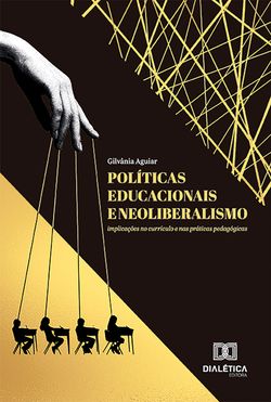 Políticas educacionais e neoliberalismo