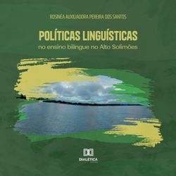 Políticas linguísticas no ensino bilíngue no Alto Solimões