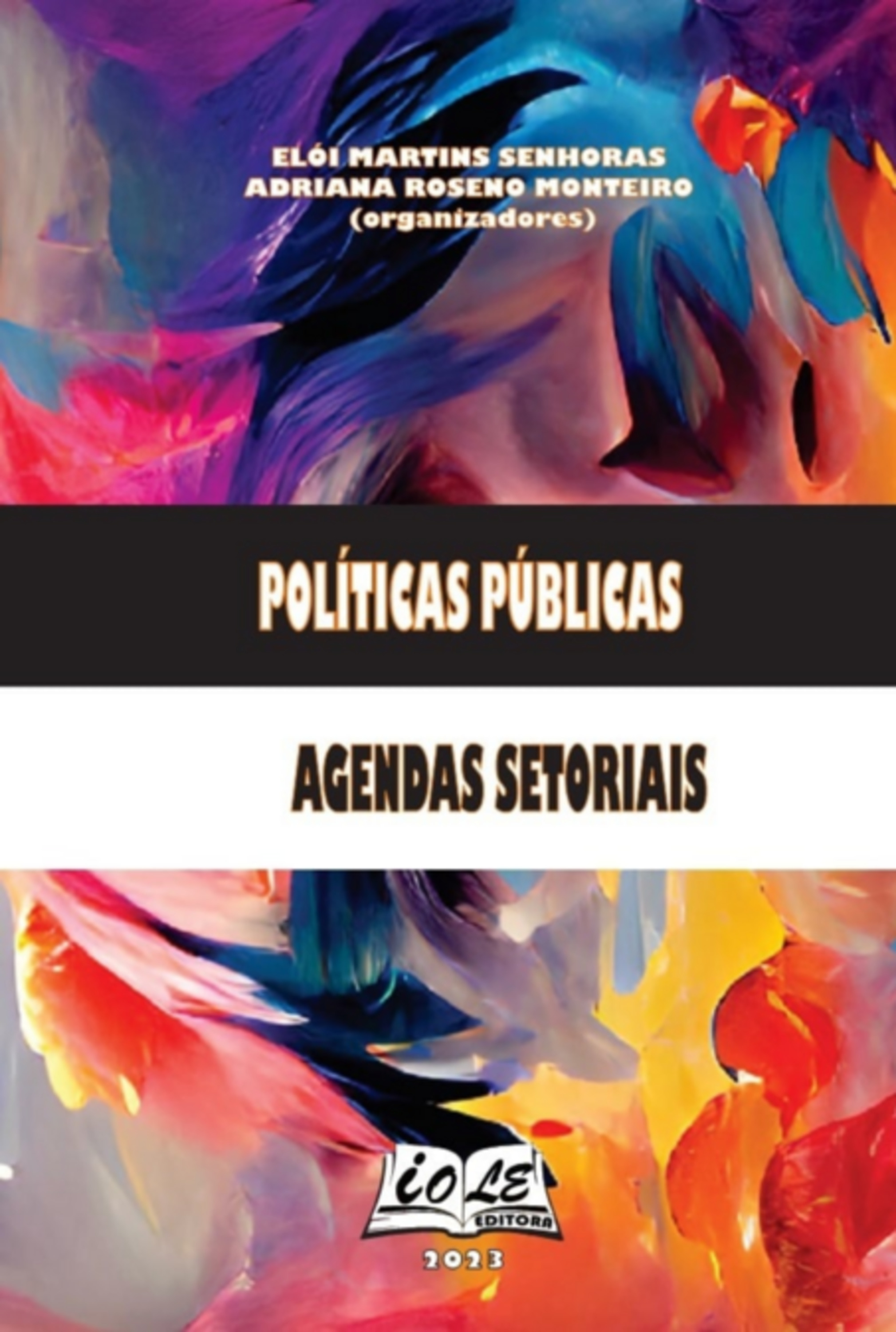 Políticas Públicas: Agendas Setoriais