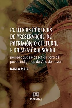Políticas públicas de preservação do patrimônio cultural e da memória social