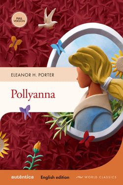 Pollyanna (English edition – Full version)