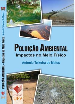 Poluição Ambiental - Editora UFV - Impactos no Meio Físico