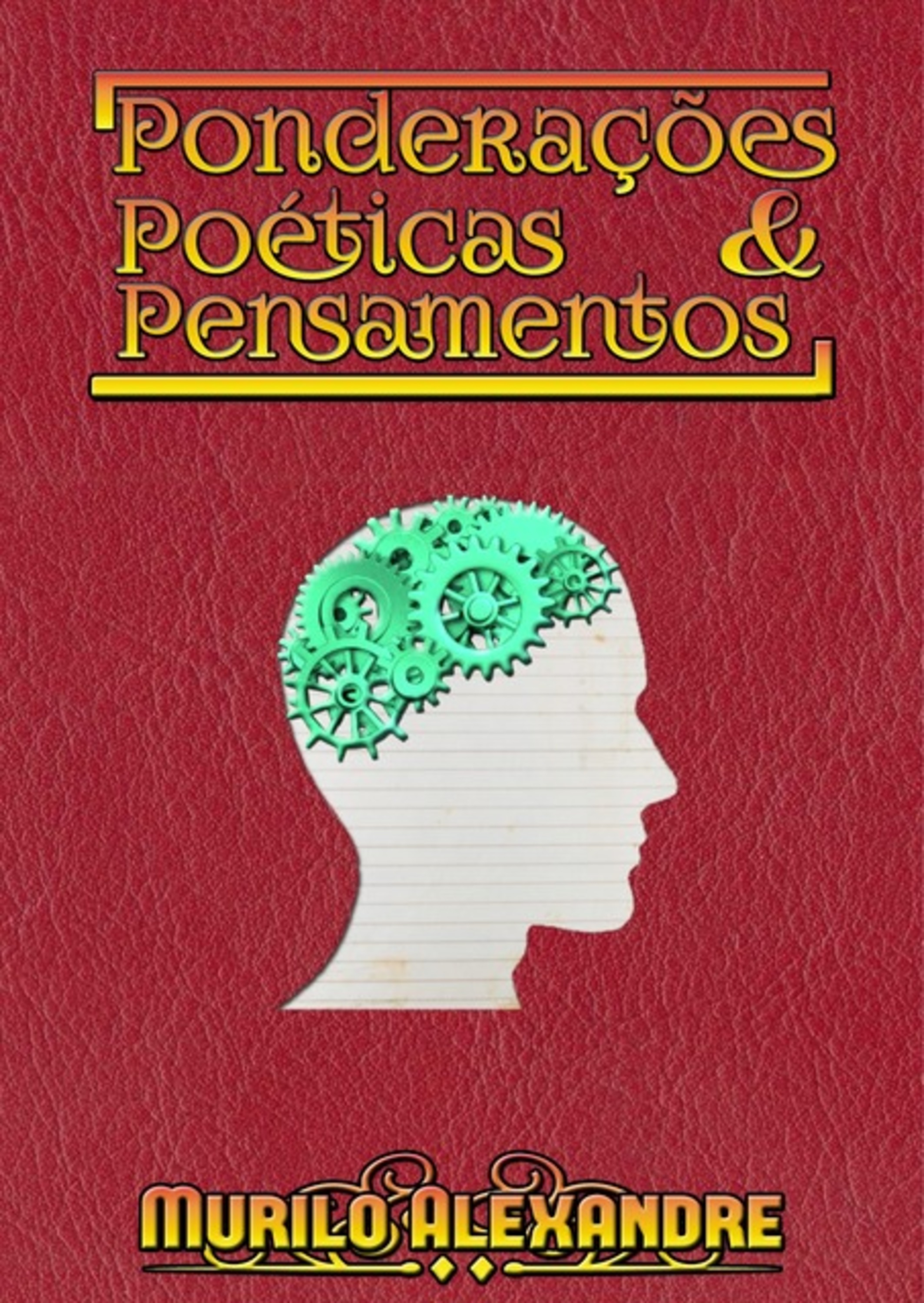 Ponderações Poéticas E Pensamentos