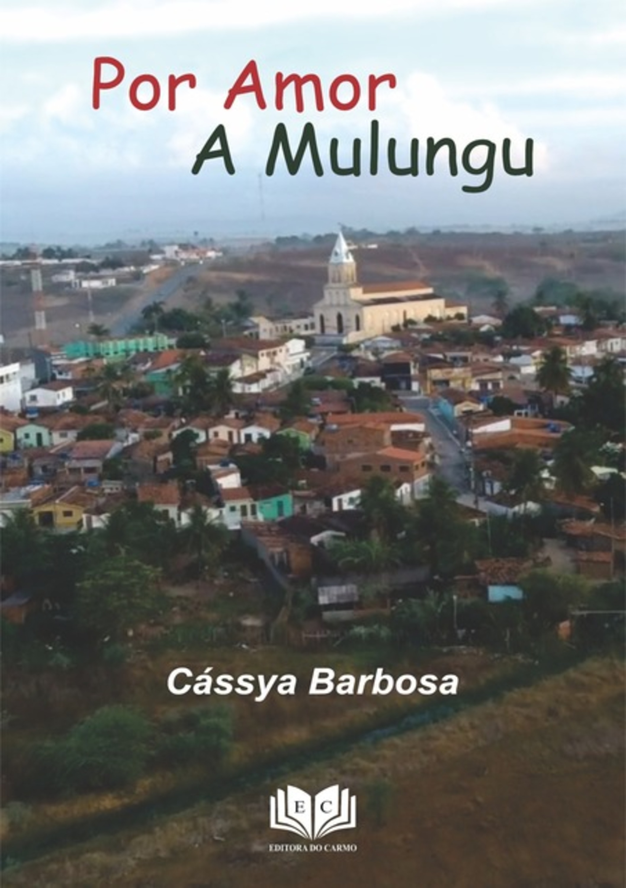 Por Amor A Mulungu