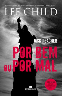 Por bem ou por mal - Jack Reacher - vol. 10