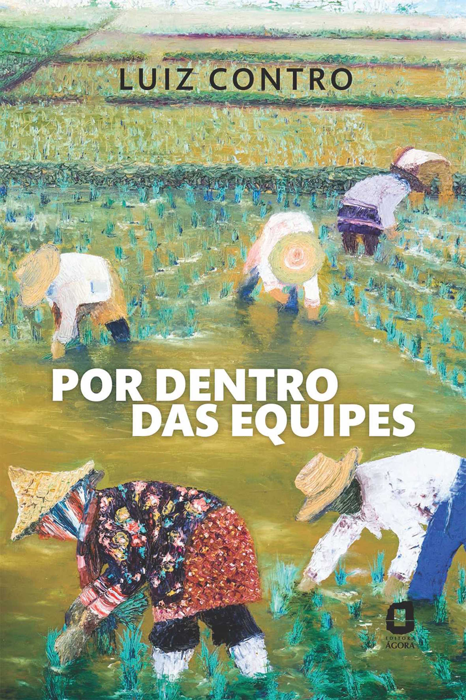 Por dentro das equipes