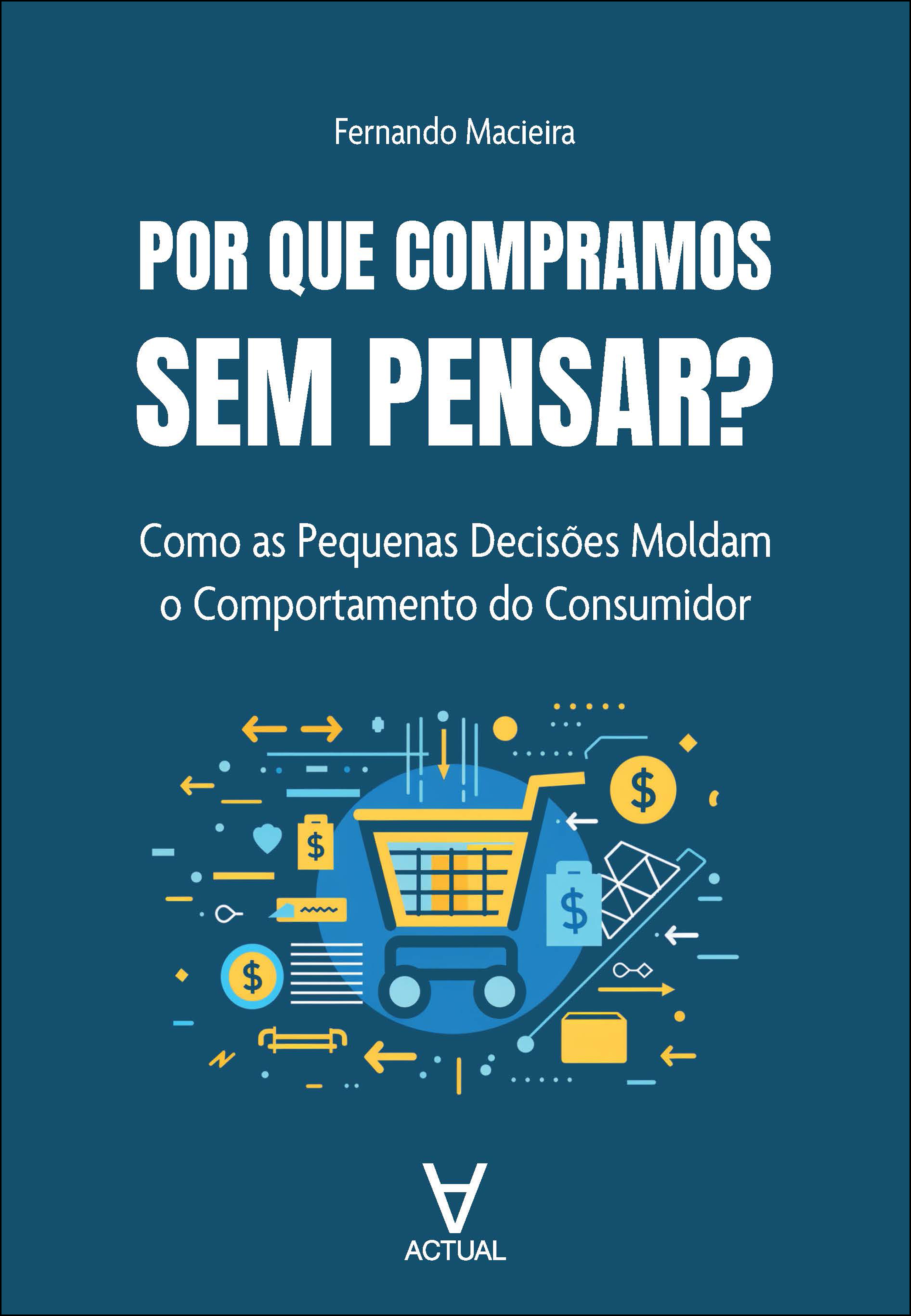 Por que compramos sem pensar?
