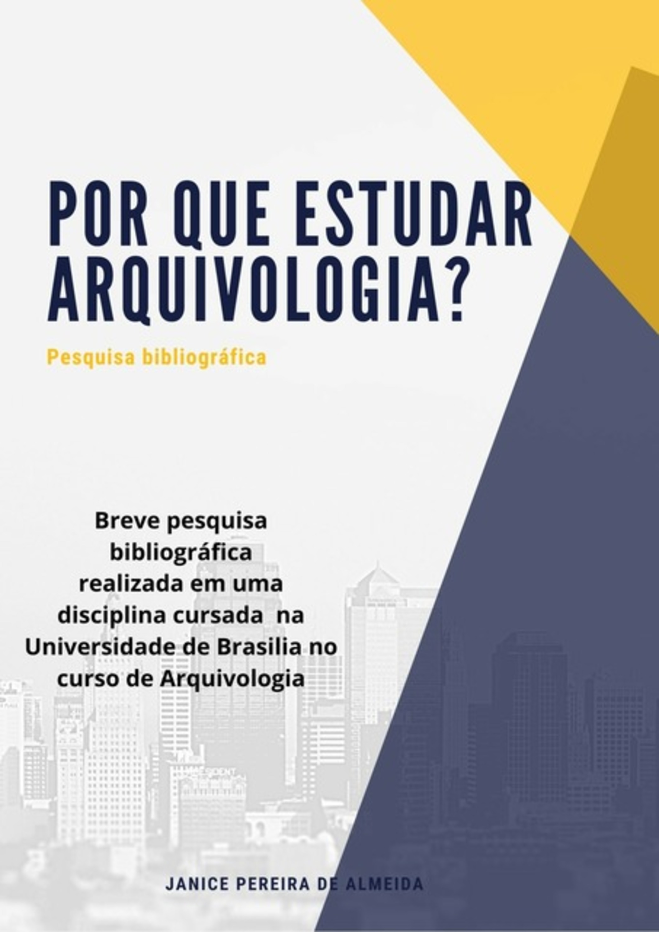 (por Que Estudar Arquivologia?)