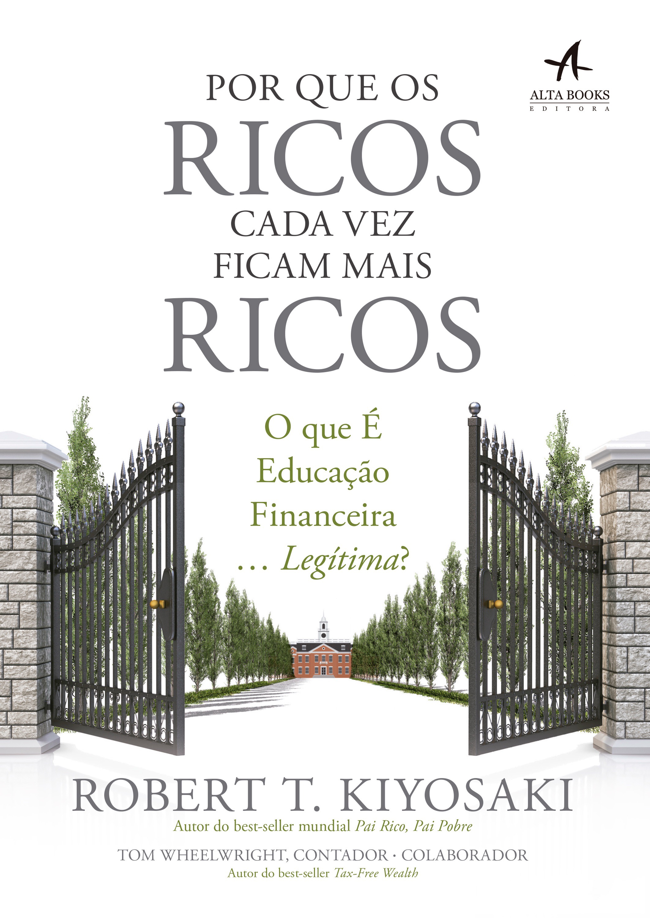 Por que os Ricos Cada Vez Ficam Mais Ricos