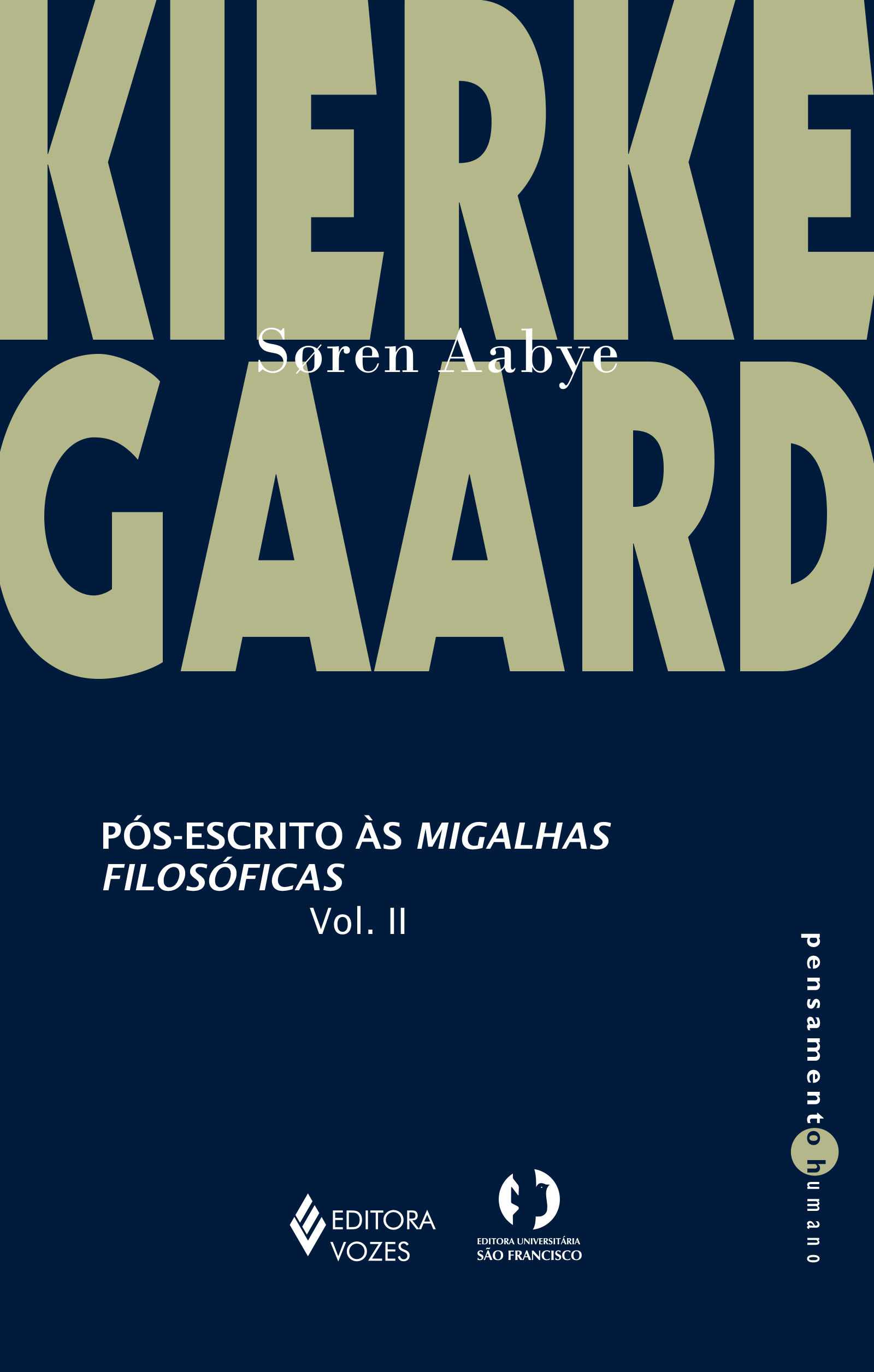 Pós-escrito às migalhas filosóficas Vol. II