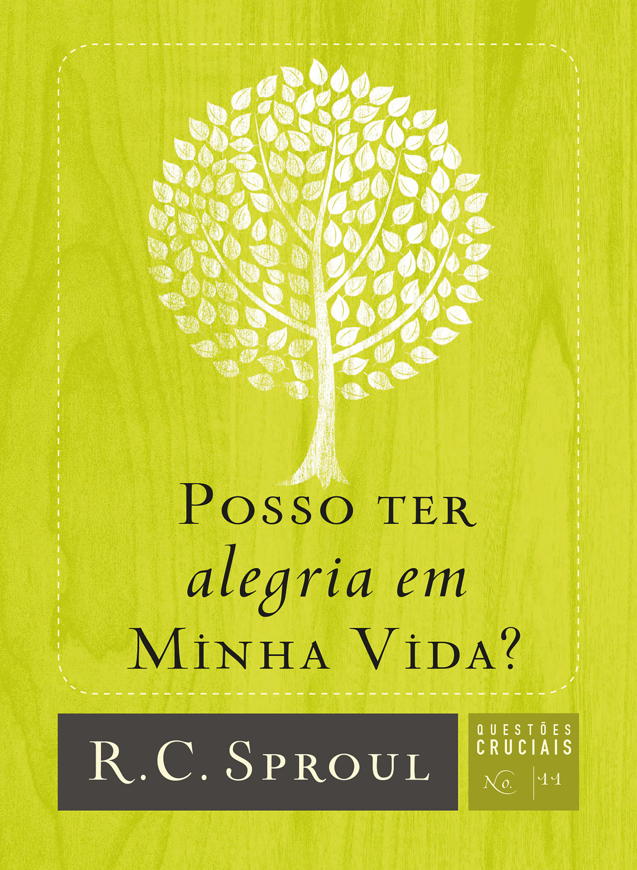 Posso ter alegria em minha vida?