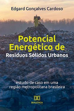 Potencial Energético de Resíduos Sólidos Urbanos