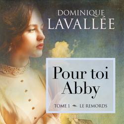 Pour toi Abby, tome 1