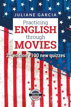 Practicing English through Movies - 2nd edition