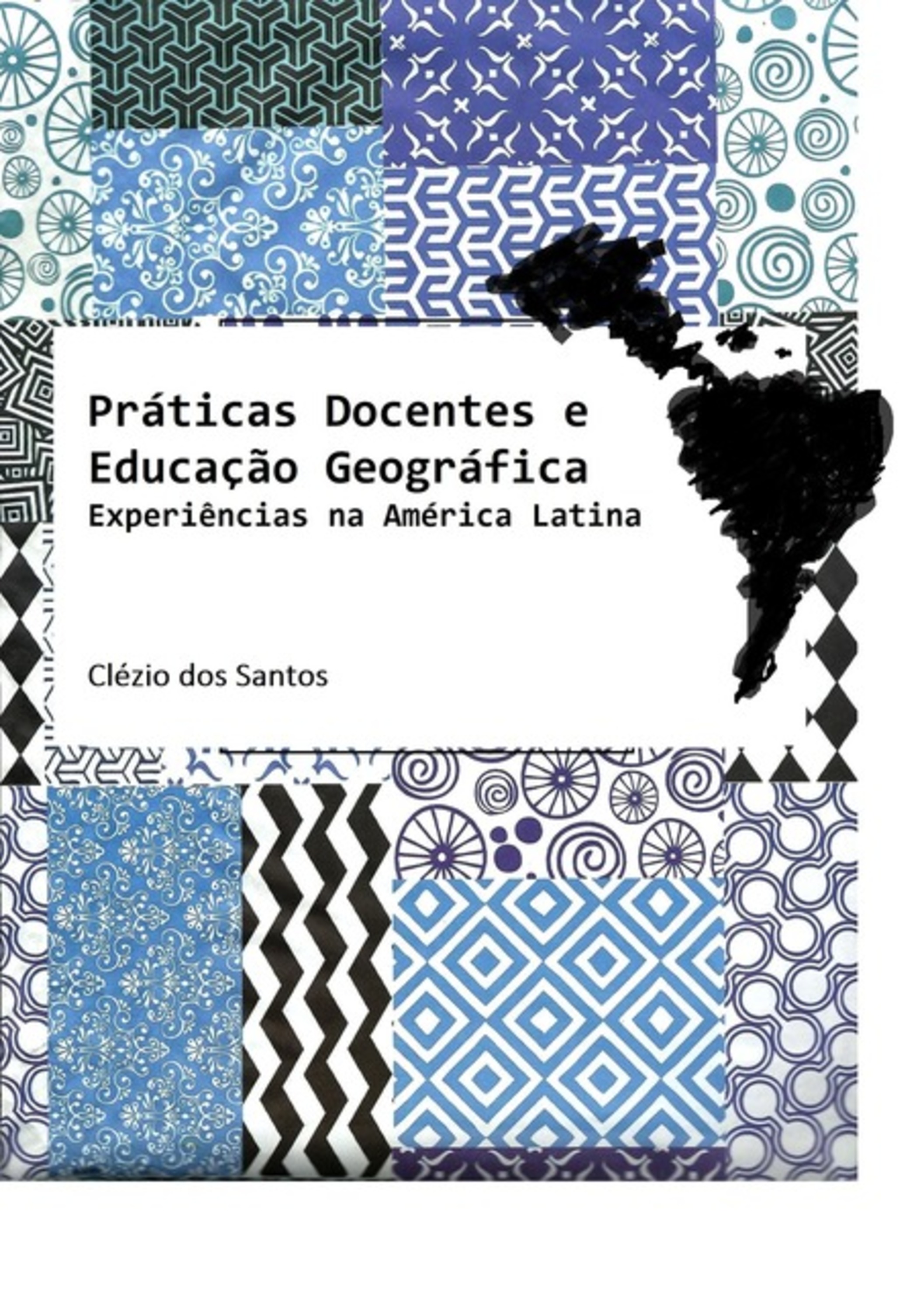 Práticas Docentes E Educação Geográfica