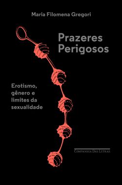 Prazeres perigosos