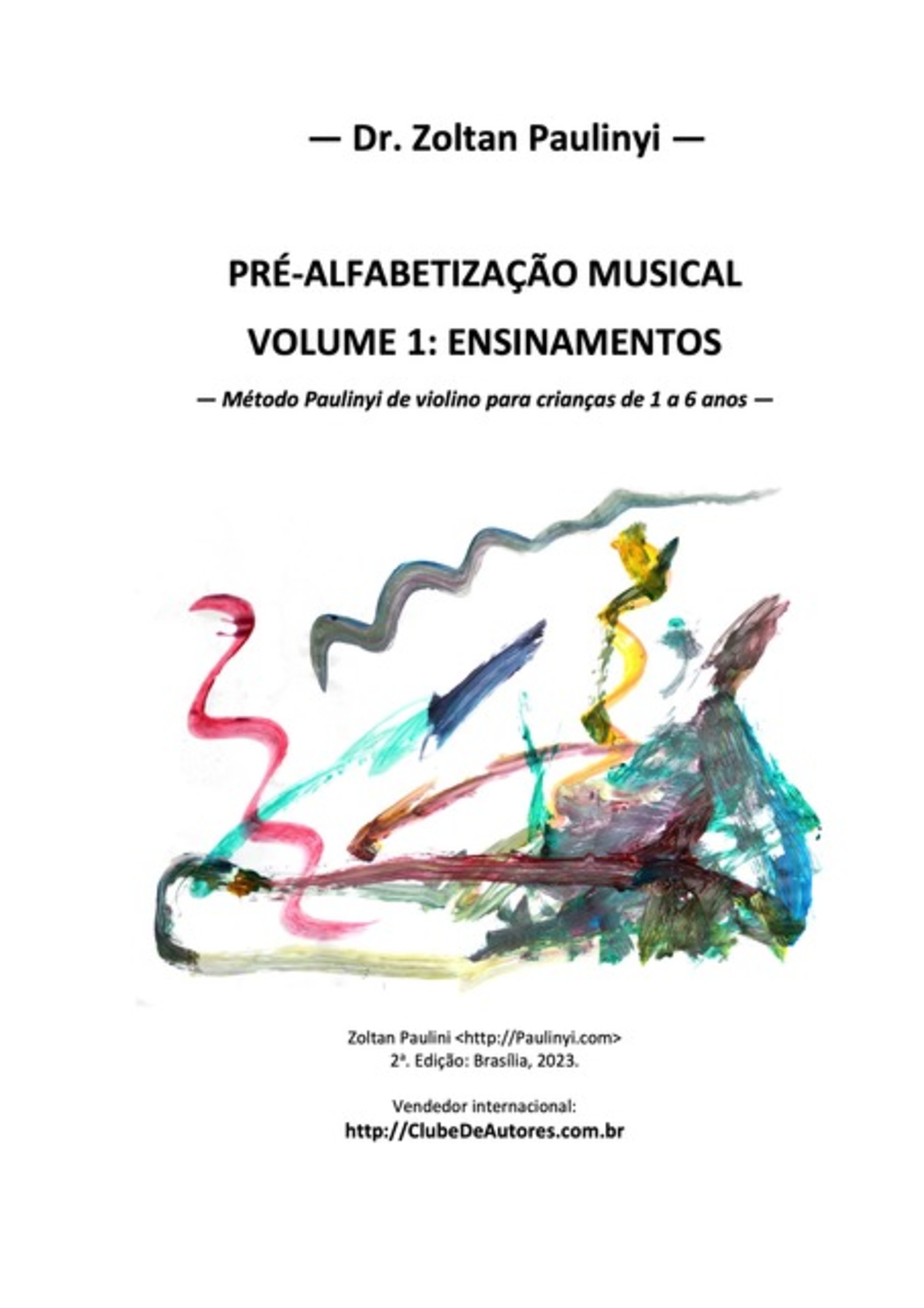 Pré-alfabetização Musical (volume 1): Ensinamentos