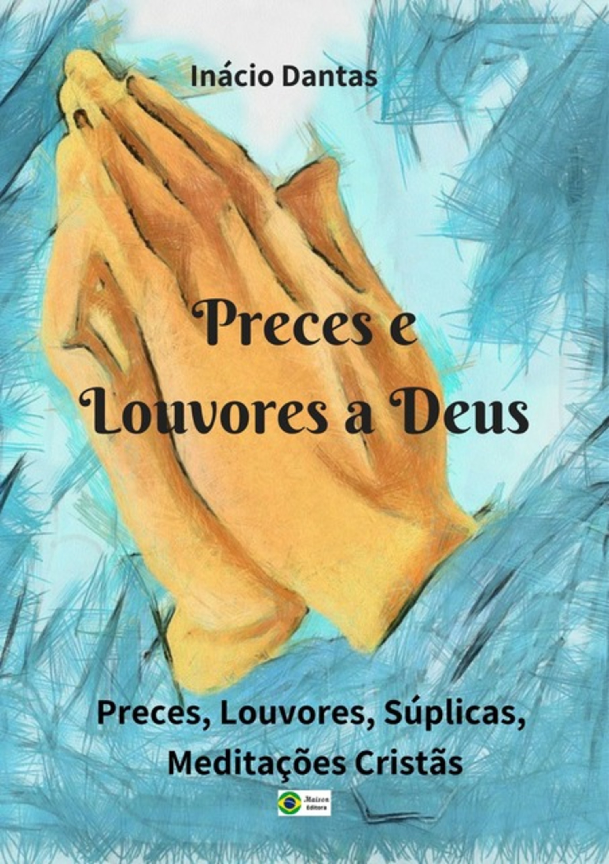 Preces E Louvores A Deus