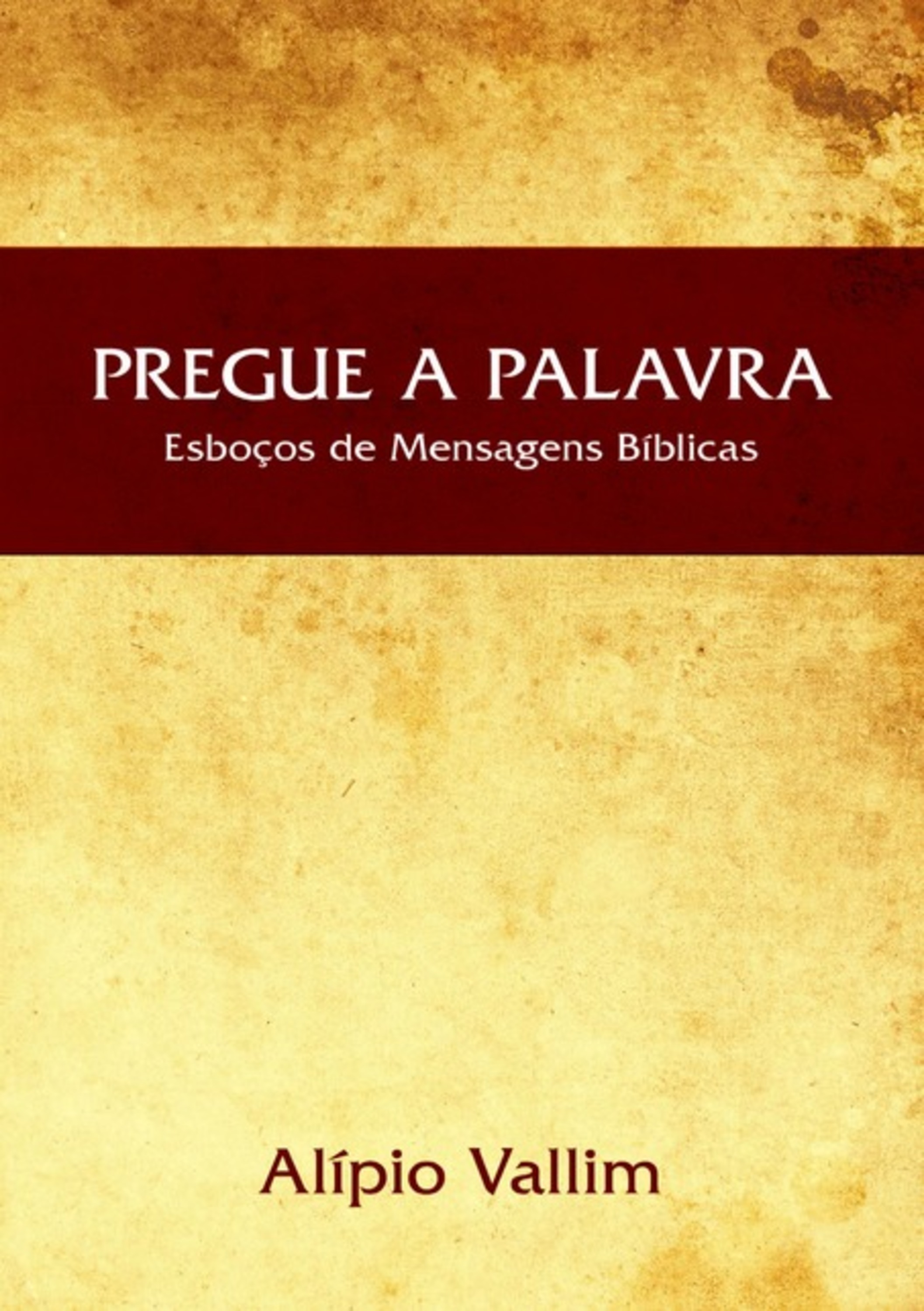 Pregue A Palavra