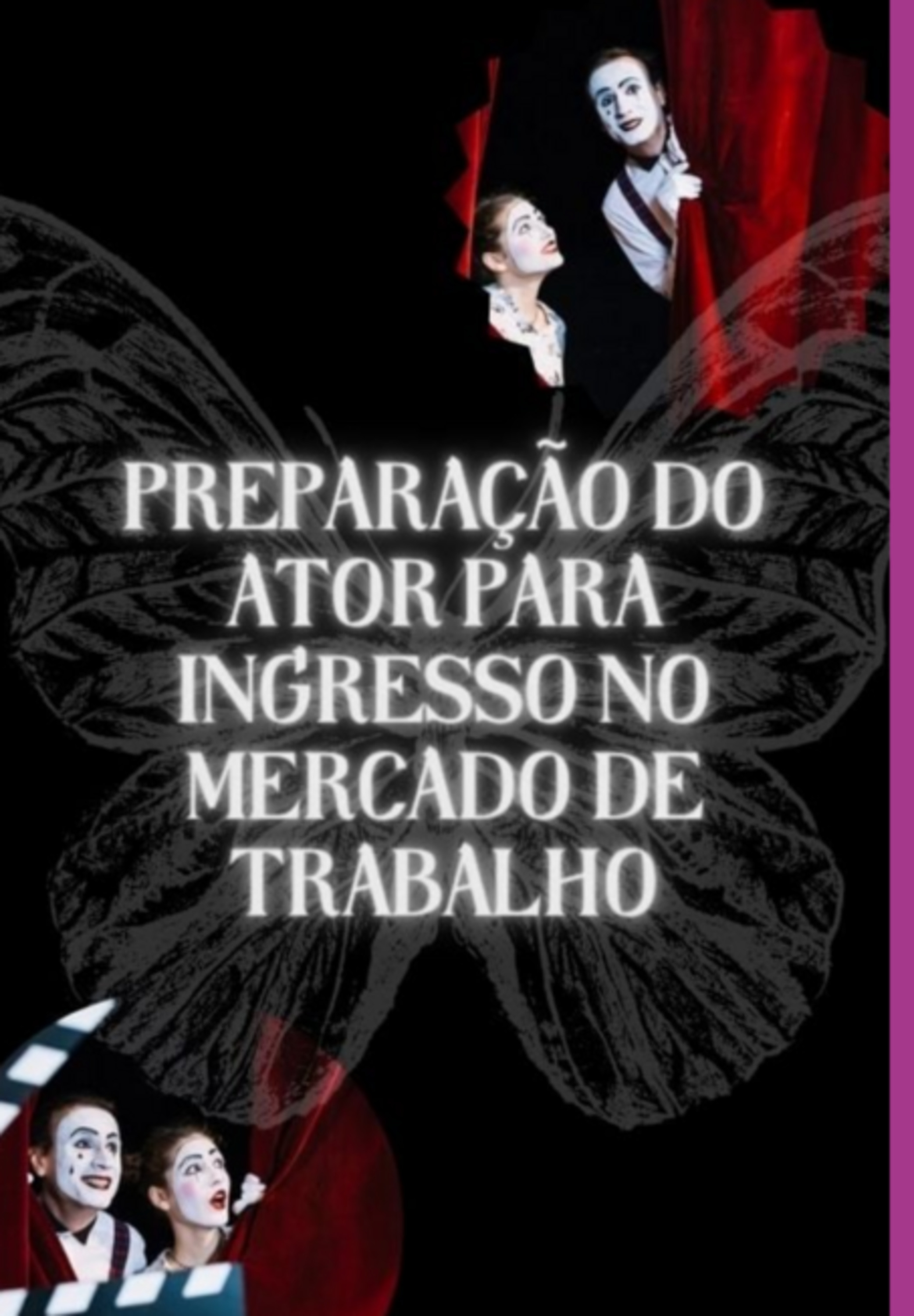 Preparação Do Ator Para Ingresso No Mercado De Trabalho