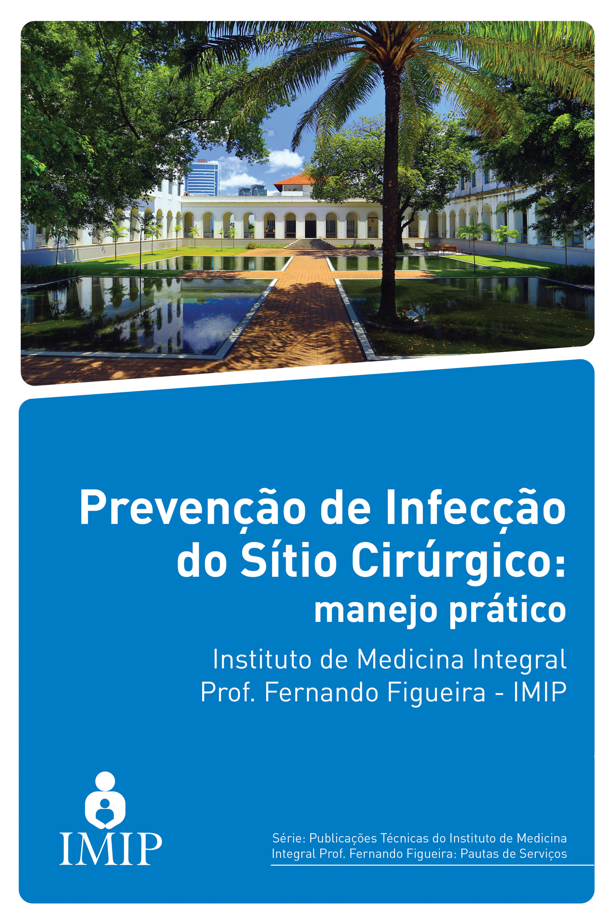 Prevenção de infecção do sítio cirúrgico