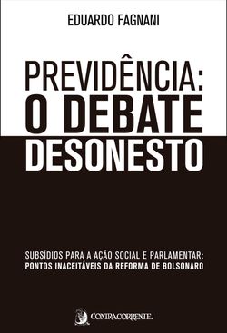 Previdência: o debate desonesto