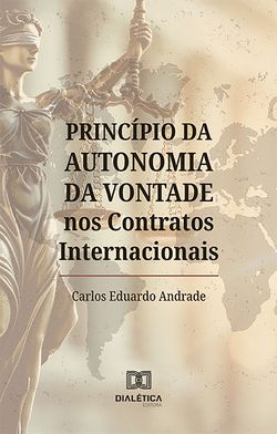 Princípio da Autonomia da Vontade nos Contratos Internacionais