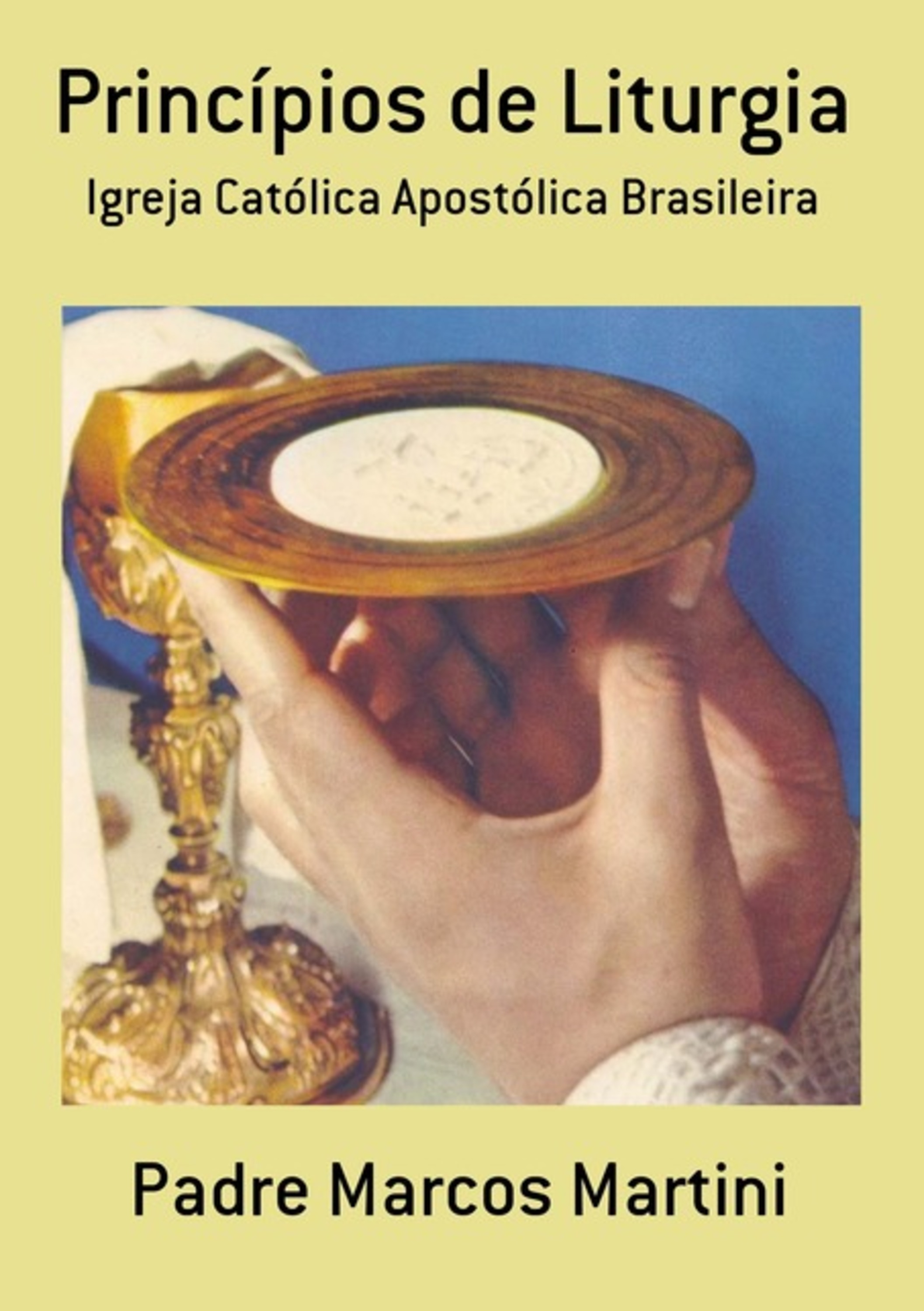 Princípios De Liturgia