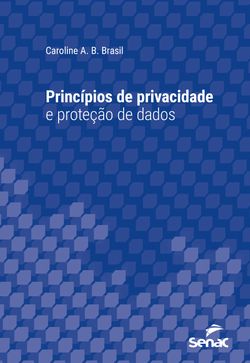 Princípios de privacidade e proteção de dados