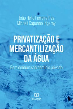 Privatização e mercantilização da água