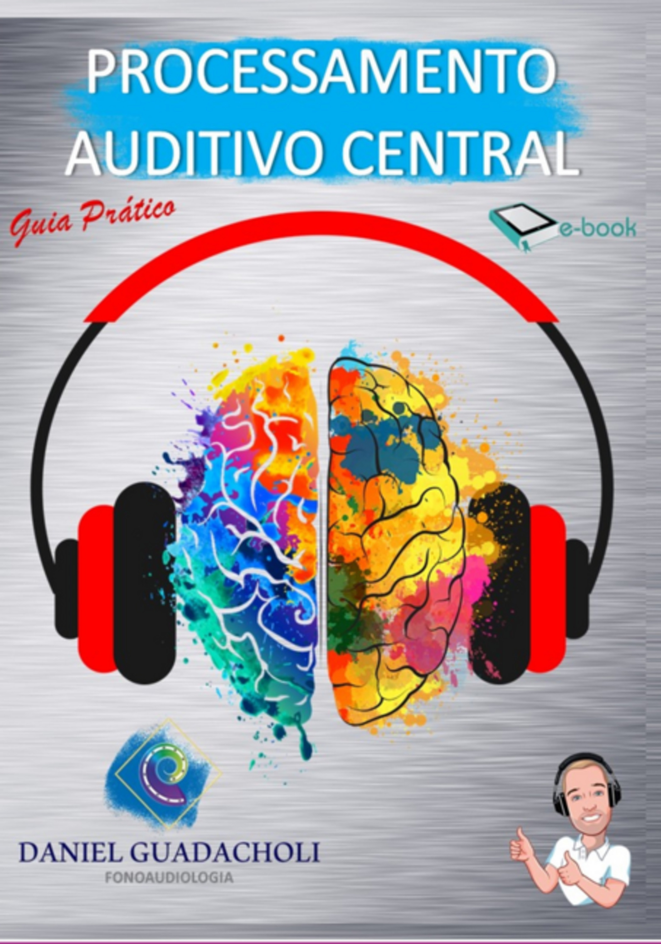 Processamento Auditivo Central