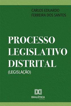 Processo Legislativo Distrital (Legislação)