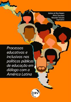 Processos educativos e inclusivos nas políticas públicas de educação em diálogo com a américa latina