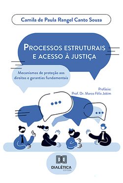 Processos estruturais e acesso à justiça