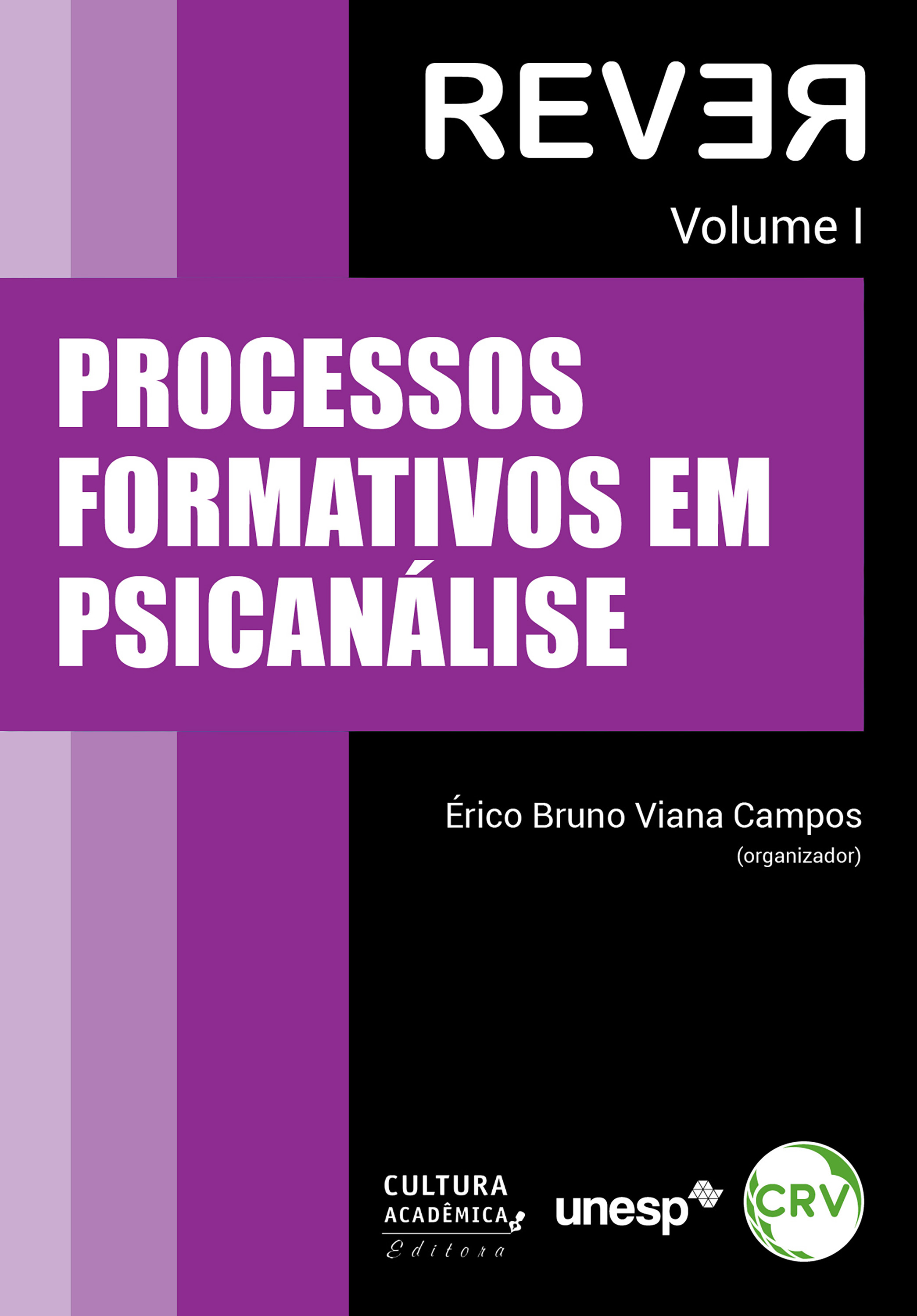 Processos formativos em psicanálise - Vol. 1