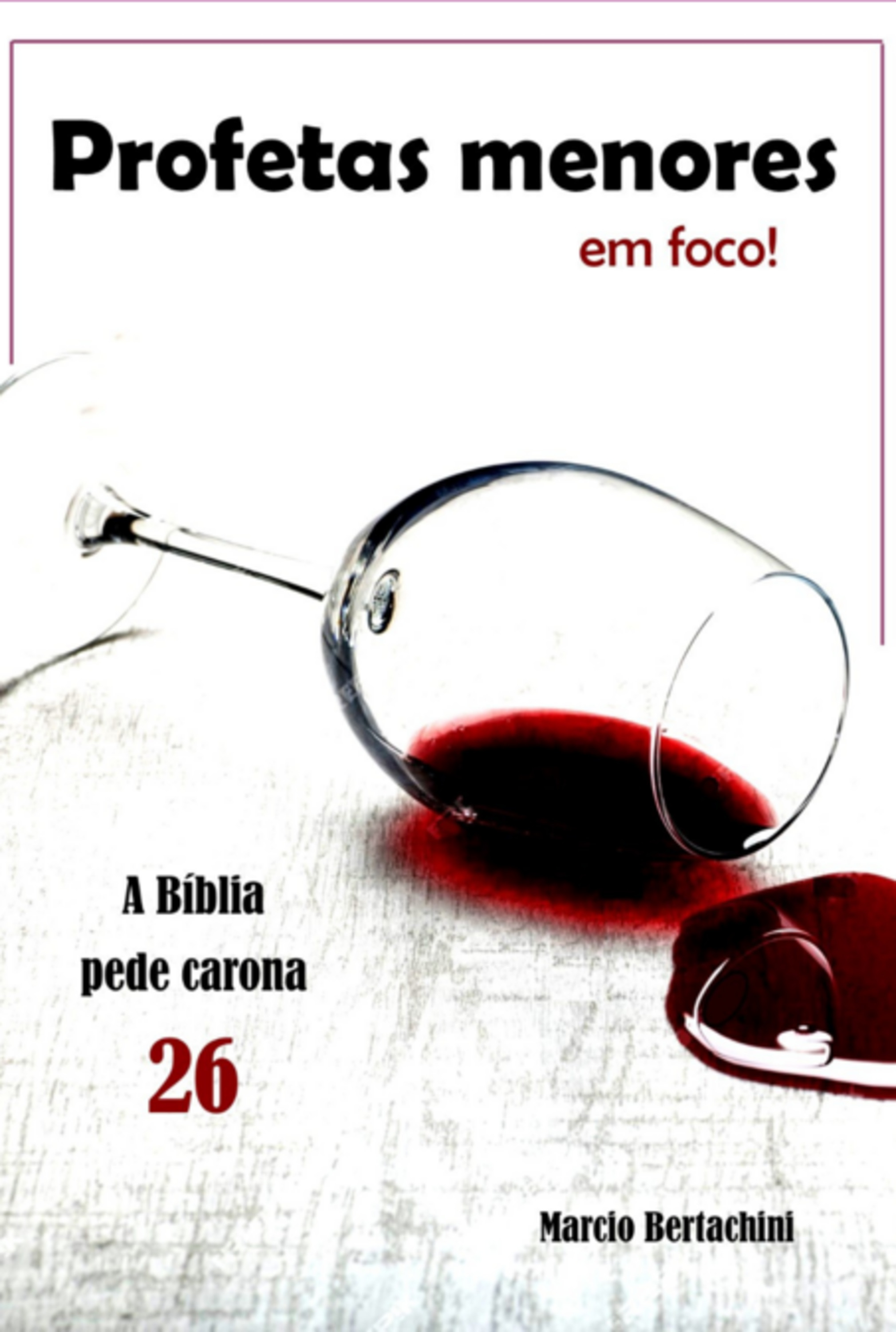 Profetas Menores Em Foco!