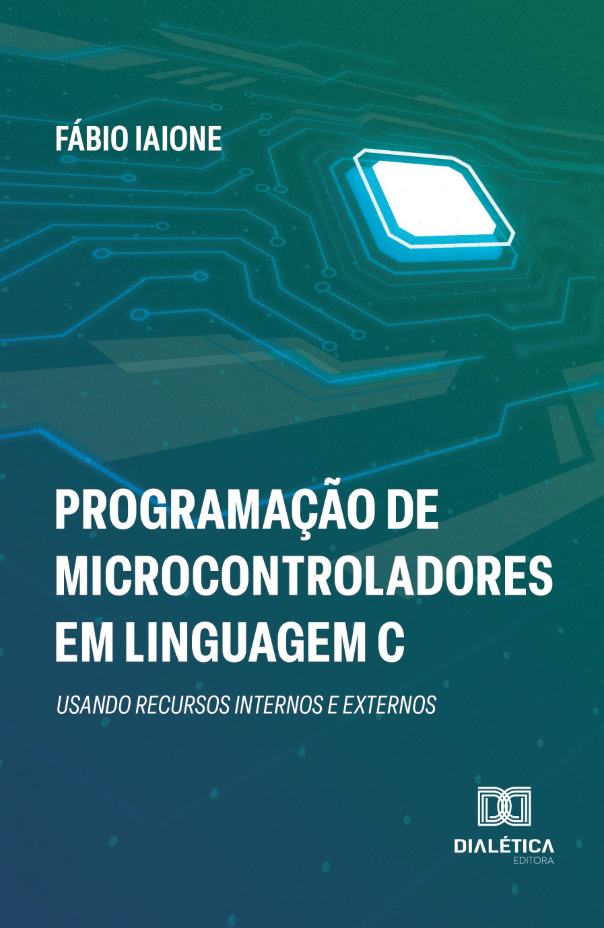 Programação de Microcontroladores em Linguagem C