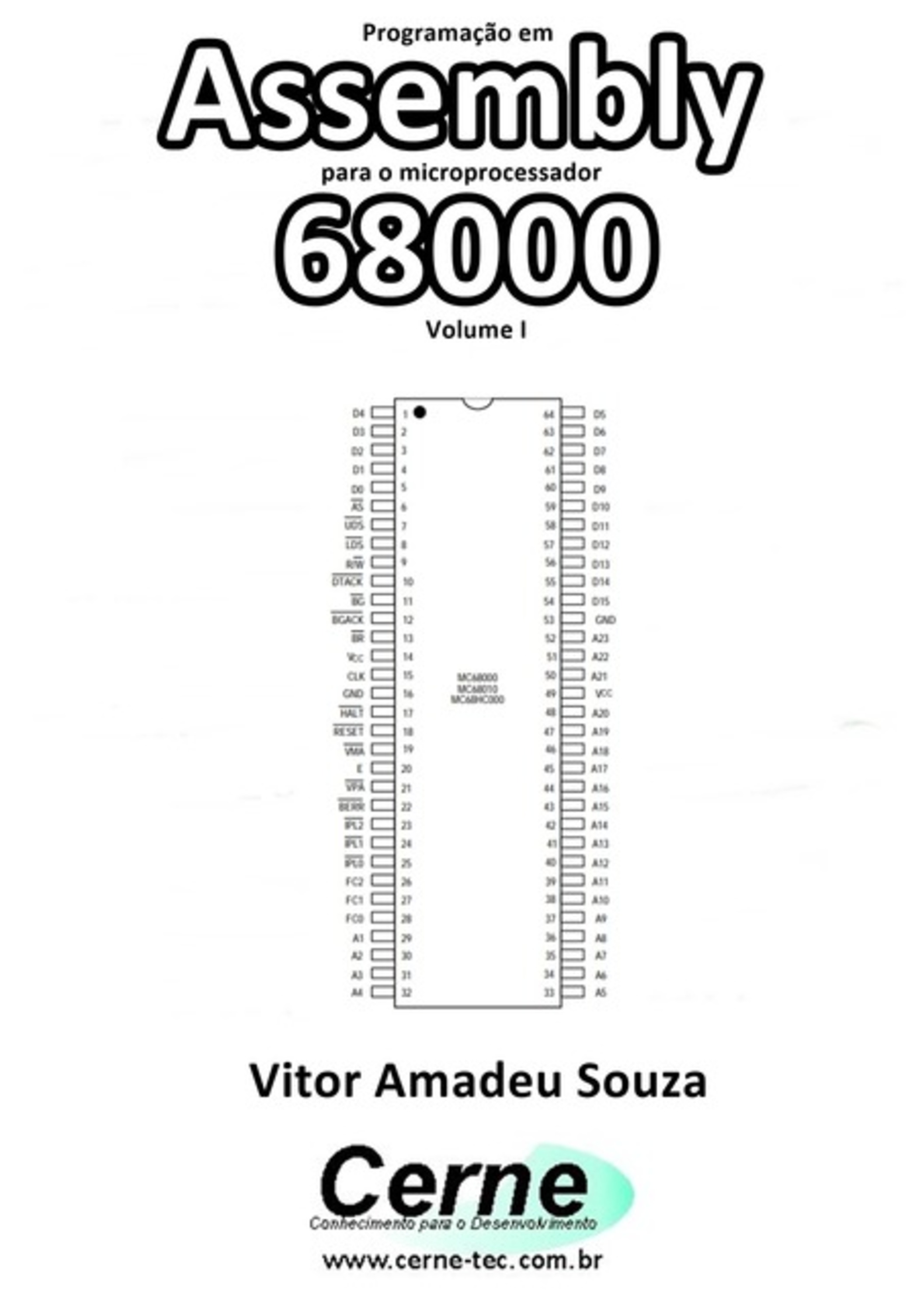 Programação Em Assembly Para O Microprocessador 68000 Volume I