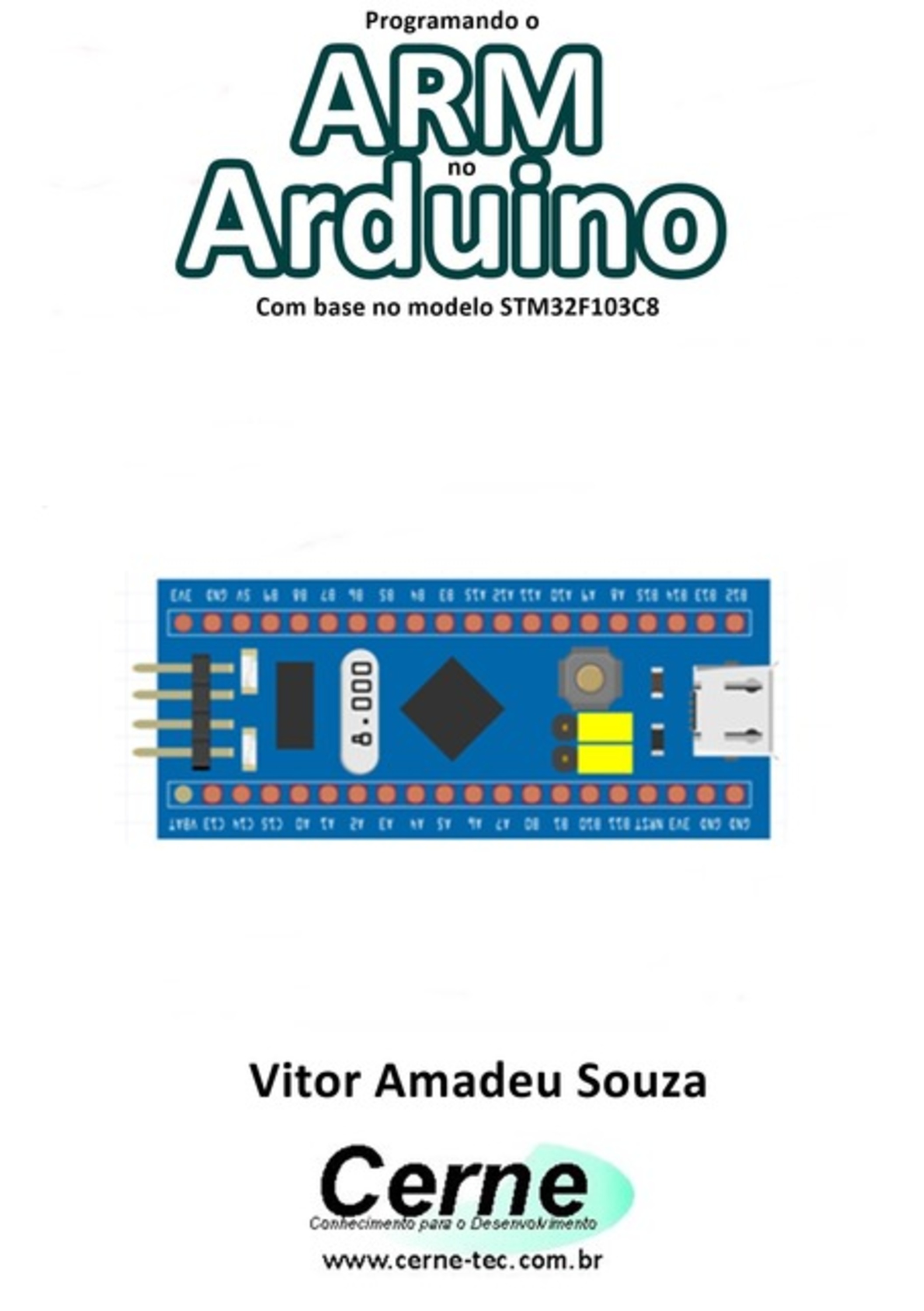 Programando O Arm No Arduino Com Base No Modelo Stm32f103c8