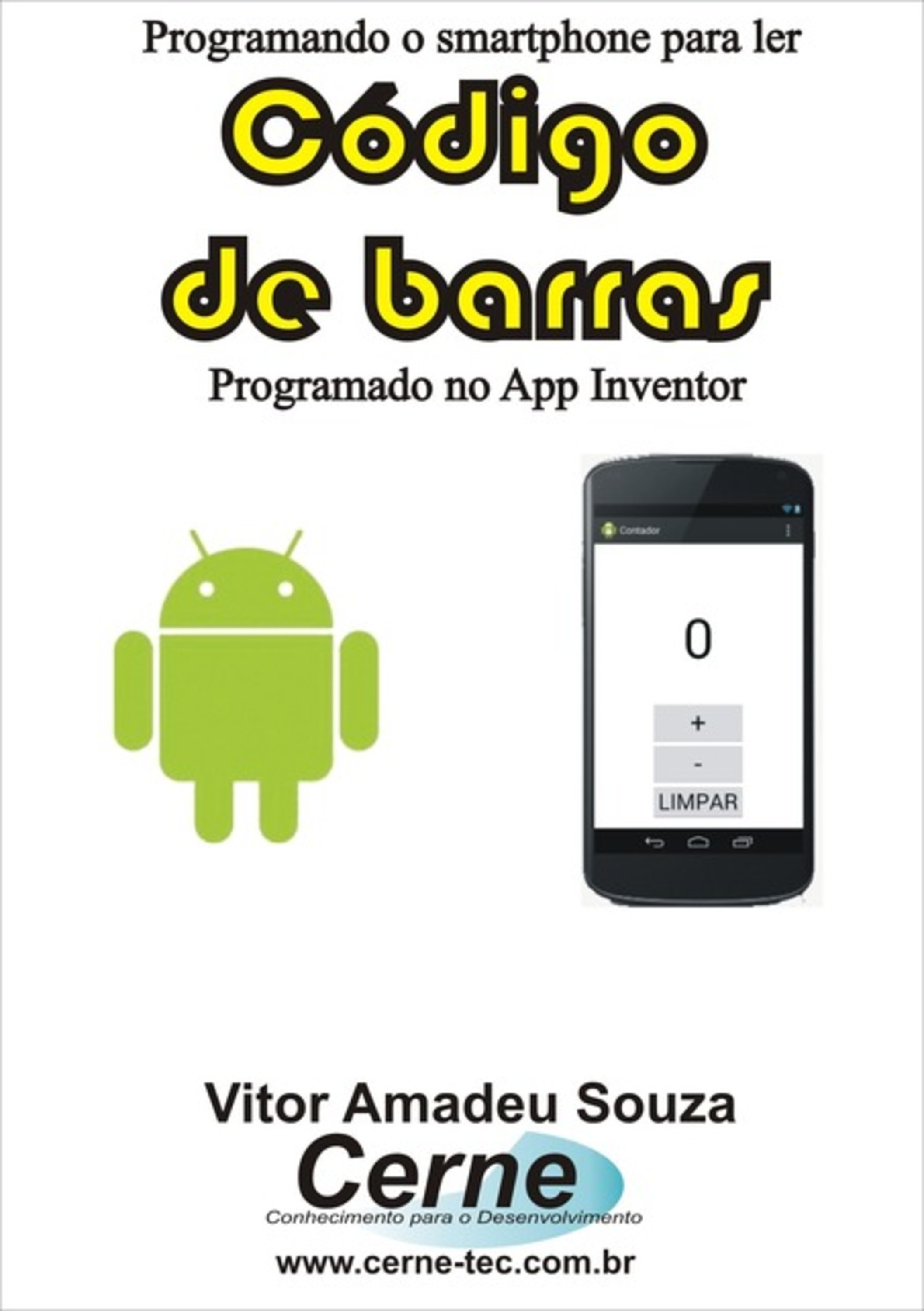 Programando O Smartphone Para Ler Código De Barras Programado No App Inventor