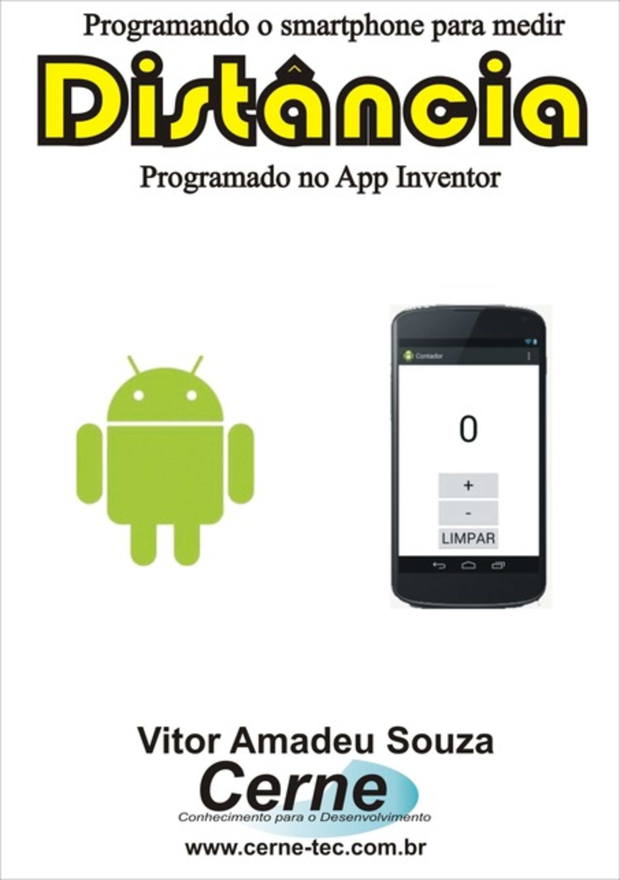 Programando O Smartphone Para Medir Distância Programado No App Inventor