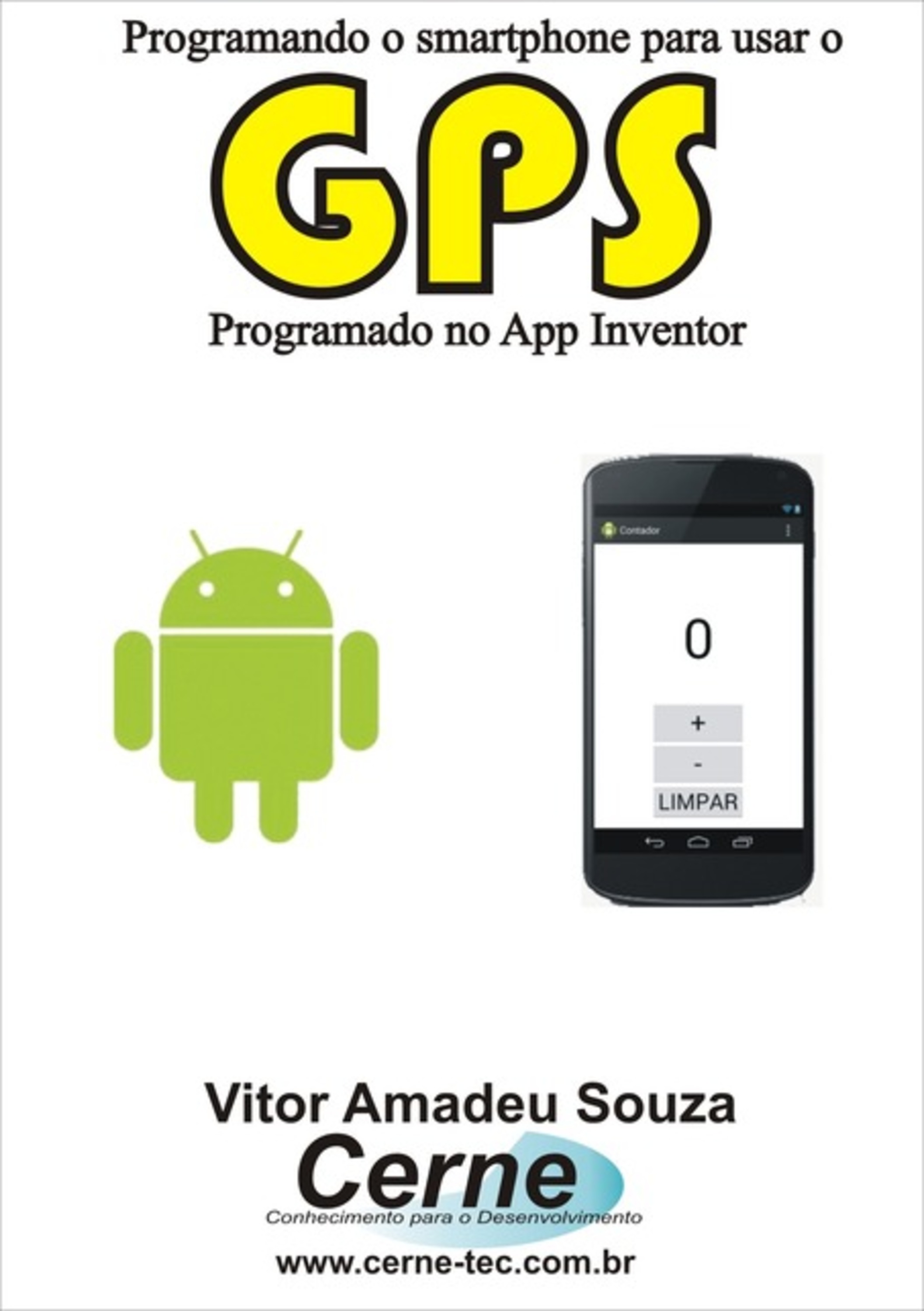 Programando O Smartphone Para Usar O Gps Programado No App Inventor