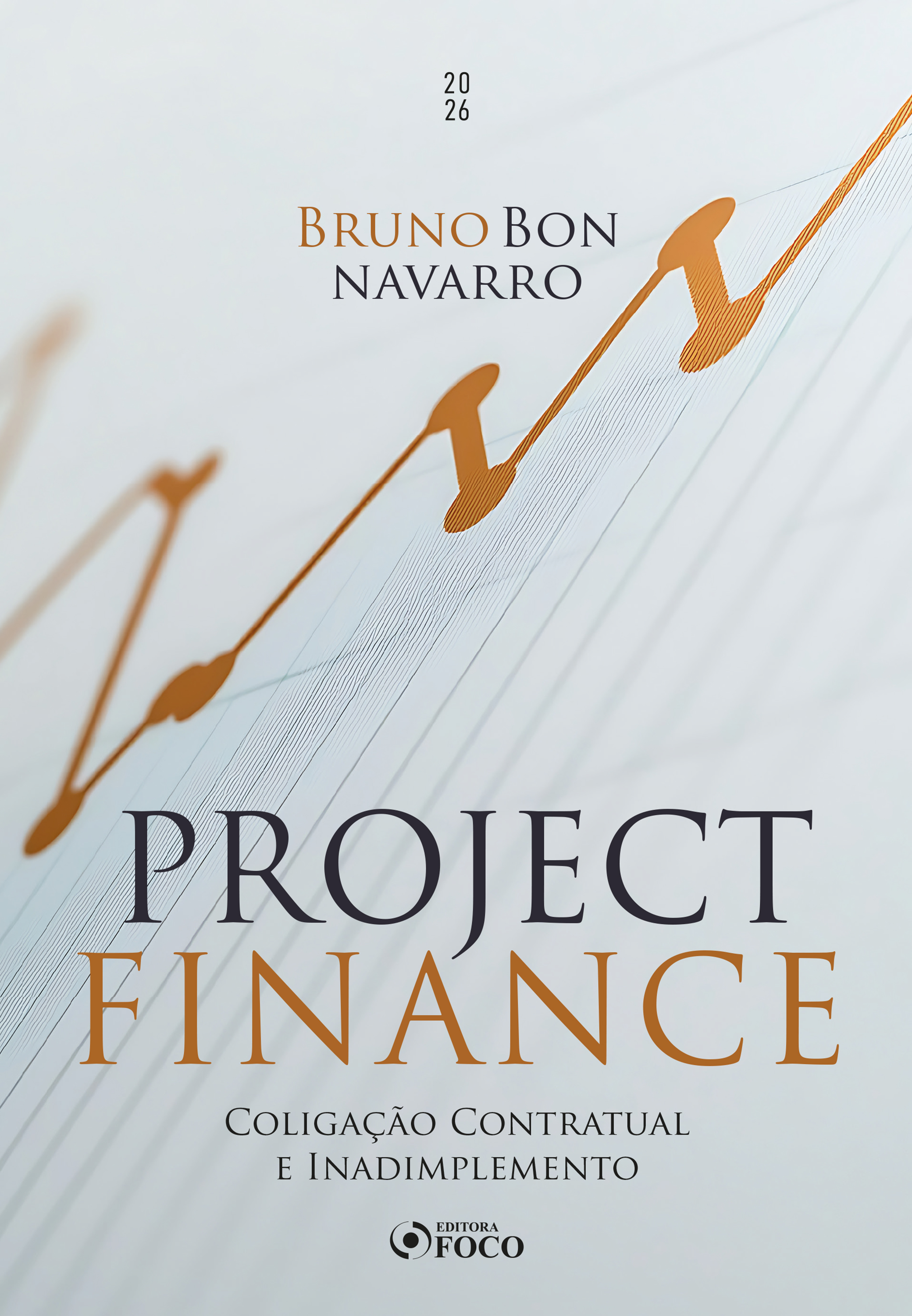 Project Finance - Coligação Contratual e Inadimplemento - 1ª Ed - 2026