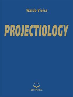 PROJECTIOLOGY