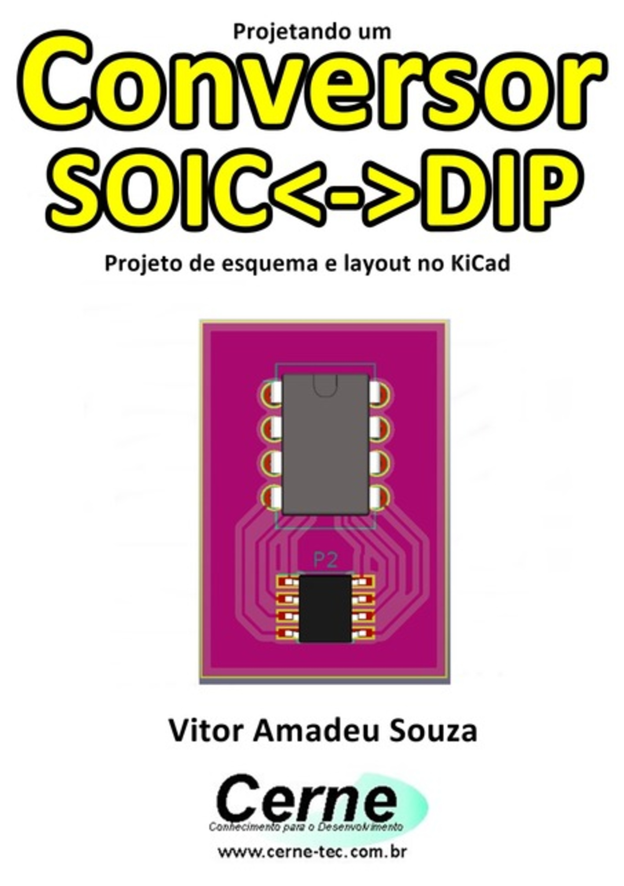 Projetando Um Conversor Soicdip Projeto De Esquema E Layout No Kicad