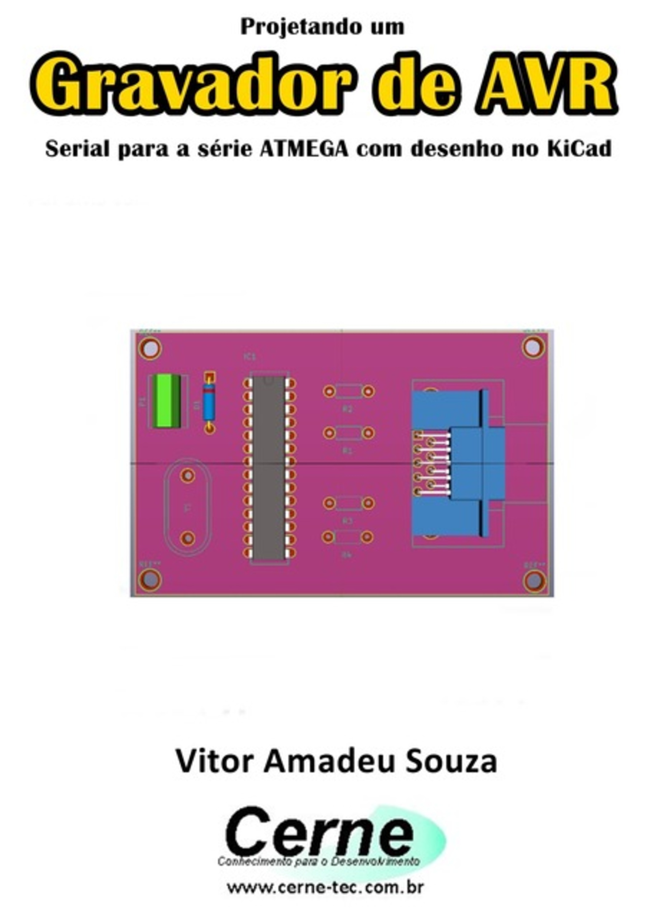 Projetando Um Gravador De Avr