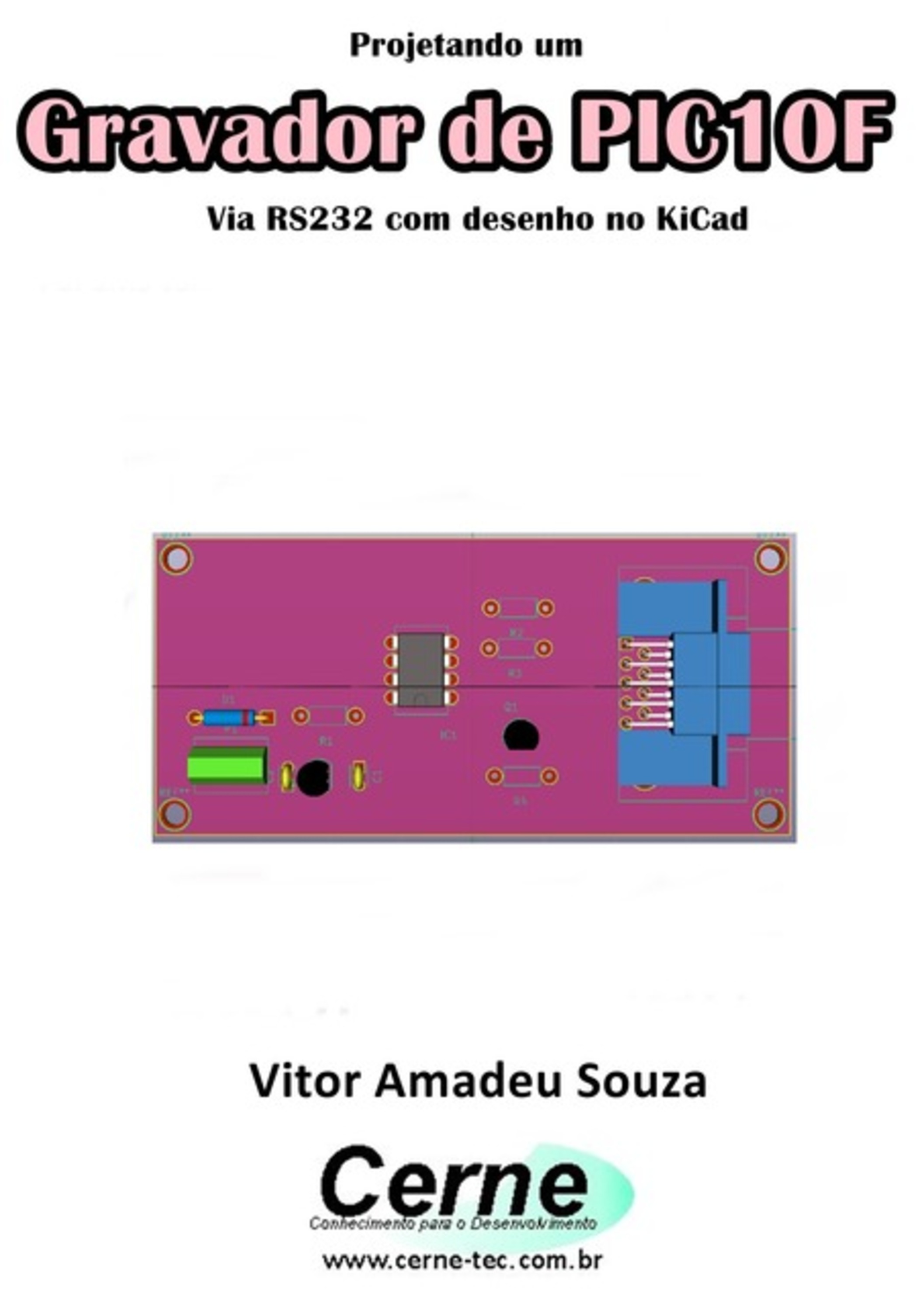 Projetando Um Gravador De Pic10f