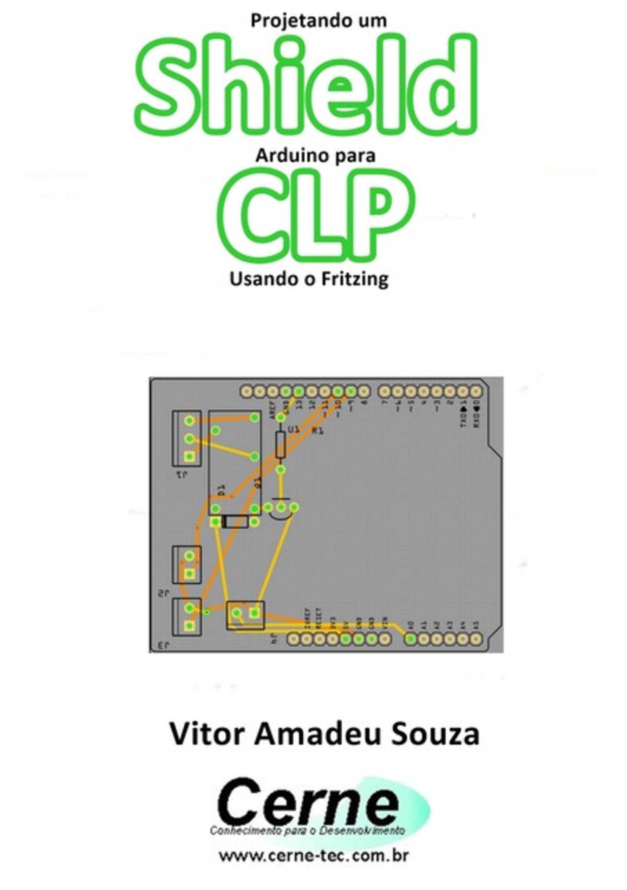 Projetando Um Shield Arduino Para Clp Usando O Fritzing